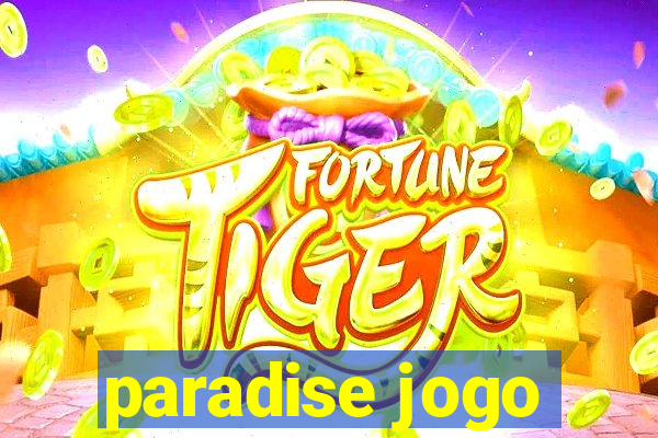 paradise jogo